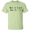 Mom So Hard Tshirt G200 Gildan Ultra Cotton T-Shirt