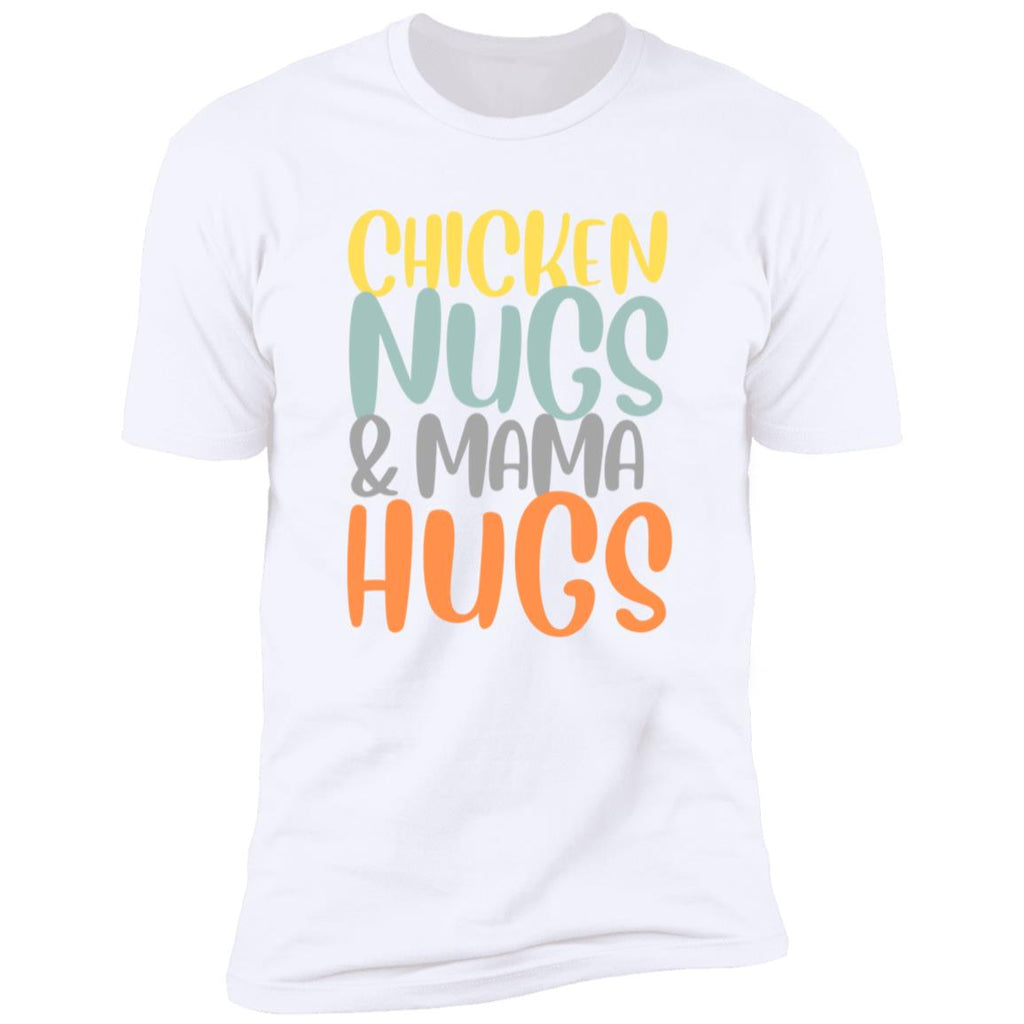 Chicken Nugs &. Mama Hugs Short Sleeve T-Shirt